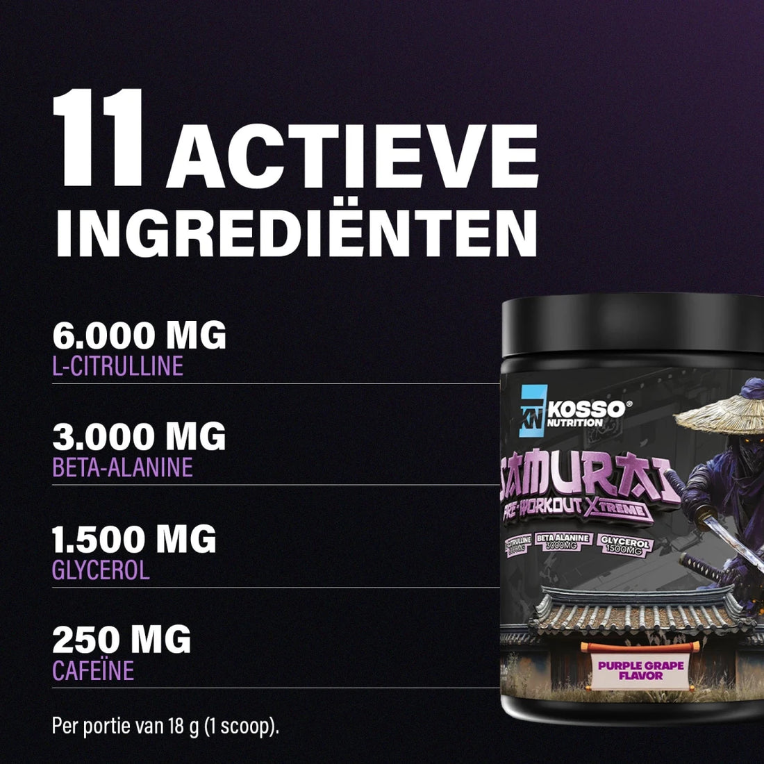 Samurai Extreme Pre-workout - Kosso Nutrition | Kwaliteit = prioriteit