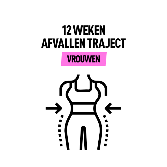 12 Weken afvallen traject - Vrouwen